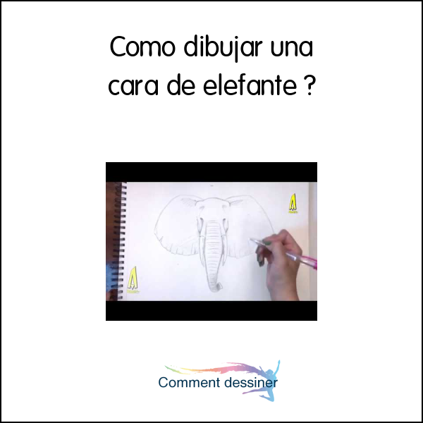 Como dibujar una cara de elefante